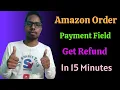 Amazon Order Payment Failed How to Get a Quick Refund Amazon Payment Failed But Money Deducted