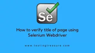 Verify the title of page using selenium webdriver 3 8