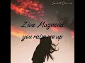 Download Lagu Ziva magnolia - you raise me up