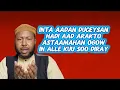 Download Lagu HADDI AAD ARAKTO CALAAMADAHAN HOREY KA DUCEYSO WAA FARIIN ALLE KUU SOO DIREY