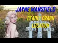 Jayne Mansfield Deadly Car Crash Location and My Journey Through the Swamps of Louisiana