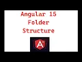 Part 3 - Angular 15 Folder Structure Angular 15 Tutorials for beginners