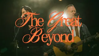 Download The Great Beyond - Bethel Music, Brian Johnson, feat. Amanda Cook MP3