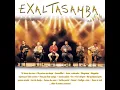 Exaltasamba - 40 Graus De Amor ( Cd Exaltasamba Álbum Exaltasamba Ao Vivo 2002 )