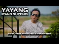 Download Lagu yayang karoke Ipang supendi