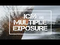 Download Lagu ICM and Multiple Exposure