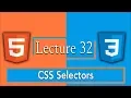 CSS Selectors 32 - HTML and CSS3 Complete Course Tutorials