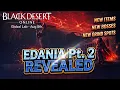 Edania Pt 2 - Everything you NEED to know