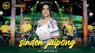 sinden jaipong desy thata adella om adella