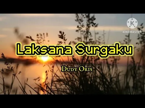 Download MP3 Laksana Surgaku - Dody Oris (Lyrics) #laksanasurgaku #mp3 #tiktok