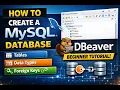 How to Create a MySQL Database Tables Foreign Keys in DBeaver Beginner Tutorial