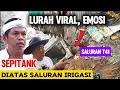 Download Lagu SEPITANK DI ATAS ALIRAN IRIGASI, KACAU,SANGAT JOROK, PAK LURAH VIRAL SANGAT KECEWA