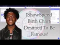 IShowSpeed Birth Chart Reading Destined to be Famous