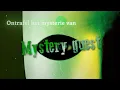 Download Lagu Ontrafel het mysterie van Mystery Guest