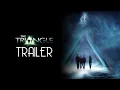 The Triangle 2005 Trailer Remastered