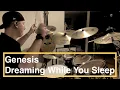 Genesis - Dreaming While You Sleep (live) | Drum Cover