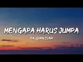 Download Lagu Mengapa Harus Jumpa - D'Lloyid || Faldiansyah (Cover)