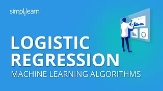 Logistic Regression Logistic Regression in Python Machine Learning Algorithms Simplilearn
