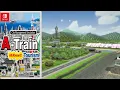 A-Train All Aboard Tourism Quick Gameplay Nintendo Switch