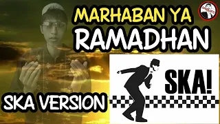 Download MARHABAN YA RAMADHAN - SKA VERSION NEW 2020 MP3