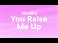 Download Lagu Westlife - You Raise Me Up (Lyrics)