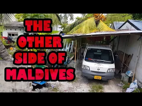 THE OTHER SIDE OF MALDIVES