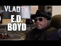 E D Boyd 50 Boyz on Seeing His First 1M in Drug Money at 10 Years Old Part 2