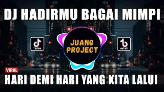 dj hadirmu bagai mimpi remix full bass viral tiktok terbaru 2023 hadirmu kasih bagai dalam mimpi