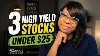 I Found 3 Dividend Stocks Under 25 With BIG Yields