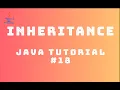Java Tutorial 18 Inheritance