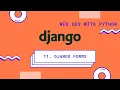Django tutorials for beginners Django forms web development with python ammo code