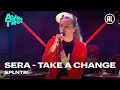 Download Lagu SERA - Take a chance | SPLNTR!