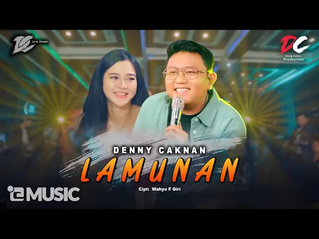 Download MP3 DENNY CAKNAN - LAMUNAN (OFFICIAL LIVE MUSIC) - DC MUSIK