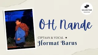 Download Oh Nande Original Version - Hormat Barus/ Sajjan Film MP3