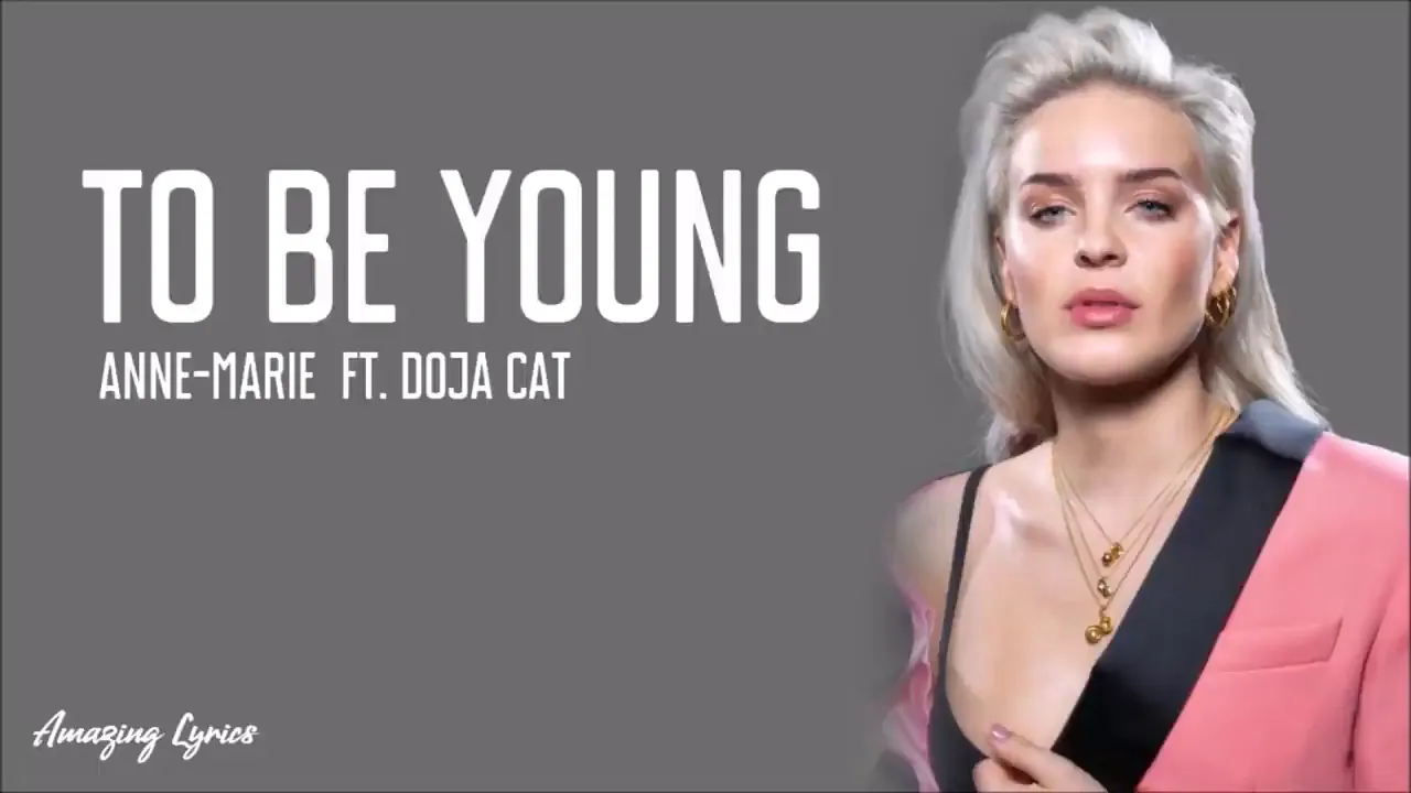 Anne Marie - To Be Young (Lyrics)