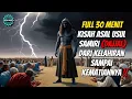 Download Lagu Full 30 Menit‼️Kisah Kelahiran Dajjal Hingga Kematiannya Di Tangan Nabi Isa A.S
