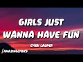 Download Lagu Cyndi Lauper - Girls Just Wanna Have Fun (Lyrics)