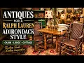 Antiques for a Look Straight out of a Ralph Lauren Adirondack Style Lodge Cabin Cottage