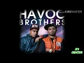 Havoc Brothers-Somberi
