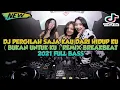 Download Lagu DJ PERGILAH SAJA KAU DARI HIDUP KU ( BUKAN UNTUK KU ) REMIX BREAKBEAT GALAU 2021 FULL BASS