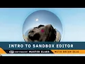 Master Class The Comprehensive Guide to CRYENGINE Sandbox Editor