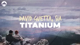 Download David Guetta - Titanium (feat. Sia) | Lyrics MP3