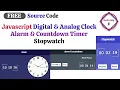 JAVASCRIPT Digital Analog Clock Alarm Countdown Timer Stopwatch By NonTechBg