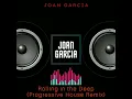 Rolling in the Deep (Progressive House Remix) - Joan Garcia.