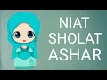 Lagu BACAAN NIAT SHOLAT ASHAR