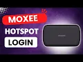 ACCESS Your Moxee Hotspot Account Now