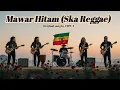 Download Lagu MAWAR HITAM - TIPE-X (COVER SKA REGGAE)