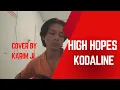 Download Lagu High hopes - kodaline ( cover by Karim ji)