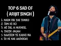 Download Lagu Top 6 sad songs of Arijit singh | Arijit singh sad songs | sad songs | Hindi Songs Juckbox