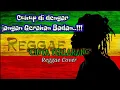 Download Lagu Cinta Terlarang || Reggae. Cover